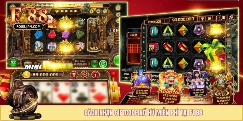 Cách Nhận Giftcode Nổ Hũ Miễn Phí - Mẹo Săn Quà Khủng 3 Cách nhận giftcode nổ hũ miễn phí tại FO88