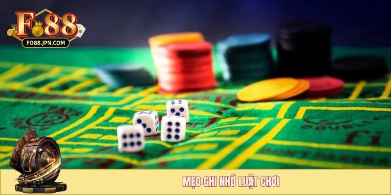 Mẹo ghi nhớ luật chơi
